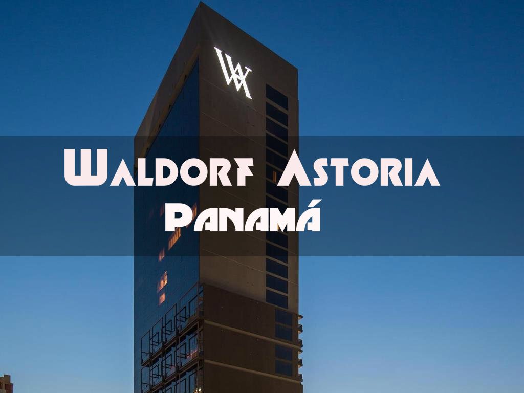 hotel waldorf astoria Panamá